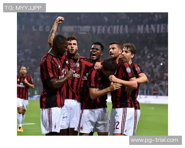 德甲精彩对决AC米兰大胜里昂神扑时刻引发全场狂欢战术分析